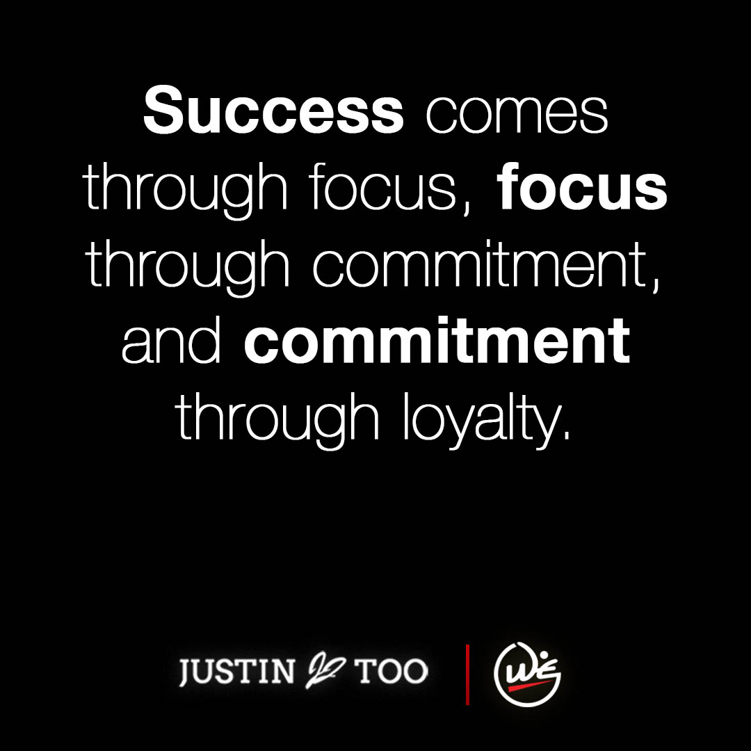 Quote by Justin Too on loyalty